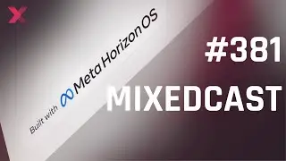 Metas XR-Betriebssystem: Horizon OS für alle | MIXEDCAST