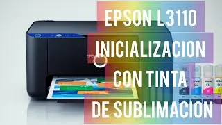 INICIALIZACION IMPRESORA #EPSONL3110 - PARA #SUBLIMACION