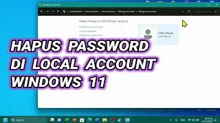 Tutorial Cara Menghapus Password Local Account Pada Windows 11 Laptop