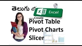 Excel in Telugu- Pivot Table & Charts, Slicer