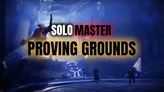 Destiny 2 Solo Master: Proving Grounds
