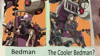 My Impression+Opinion of Bedman's transition from Xrd to Strive