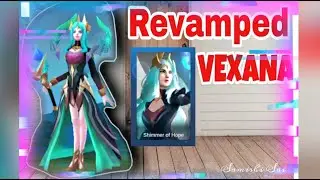 REVAMPED VEXANA Gameplay | MLBB