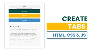 How to create tabs using HTML, CSS and JavaScript ?