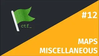 #12 WRITEUP MISCELLANEOUS CTFR - RasyidMF : MAPS