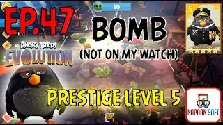 ANGRY BIRDS EVOLUTION - BOMB(NOT ON MY WATCH) - PRESTIGE LEVEL 5 - 5 STARS PREMIUM EGG(BLACK)