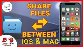 How To Use Airdrop - Share Files Between iPhone, iPad and Mac