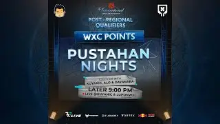 WxC.Points Sugalan Nights | Post-TI Regionals Qualifiers with Kuyanic, Alo & Dayanara