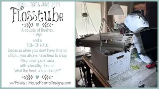 Flosstube April May June 2024