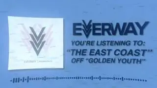 Everway • The East Coast
