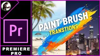 How To Add PAINT BRUSH Transitions In Premiere Pro