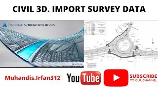 Auto CAD civil 3d____ Import Survey Data
