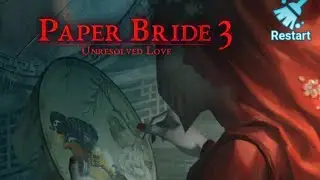 Paper Bride 3 Unresolved Love Chapter 1 Complete Walkthrough