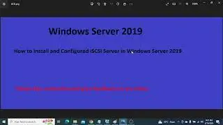 How to Install & Configure iSCSI in Windows Server 2019, Step by Step in Hindi, Part-2