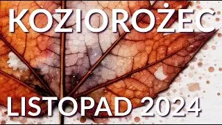 TAROT - KOZIOROŻEC LISTOPAD 2024