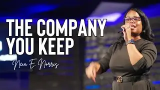 The Company You Keep | Neia Norris