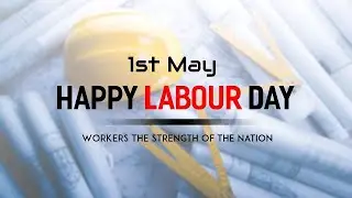 May Day 2021, International worker's day 2021, Labour Day, Labour Day 2021, May Day