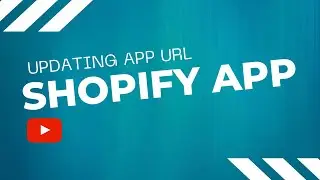 Updating Shopify App URL's - Don't Forget Your Webhooks!