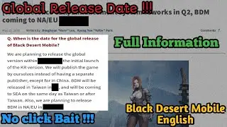 Black Desert Mobile English Global Release date [ NA, SEA, & EU ] | No click bait & Trusted source
