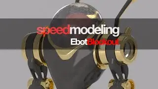 Speed Modeling Elementza - E-bot Blockout (Part 1)
