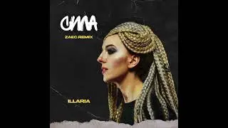 ILLARIA — СИЛА (ZAEC Remix)