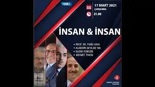 İNSAN ve İNSAN