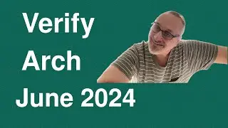 Arch Verify June 2024