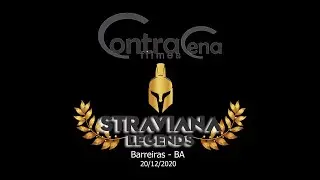 Straviana Legends 2020 - Barreiras/BA  | ContraCena Filmes
