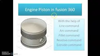 Fusion 360 | Piston | I C Engine | 