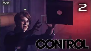 Параестественная мощь. Прохождение Control #2. PS5.