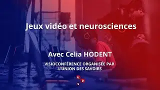 Jeux vidéo et neurosciences - visioconférence grand public