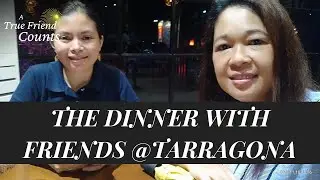 DINNER WITH FRIENDS @TARRAGON RESTAURANT ALONG MARILAQUE ROAD|PRETTY LEVS OFFICIAL