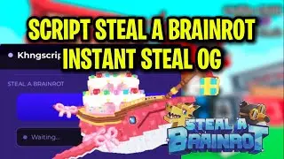 [UPDATE✨️] Steal a Brainrot INSTANT STEAL SCRIPT| KEYLESS |SPAWNER SCRIPT|ADMIN ABUSE