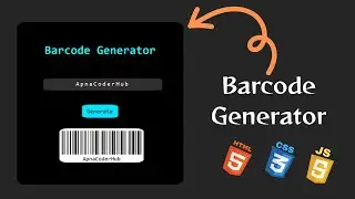 Barcode Generator using Html Css & Js With source code