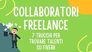 7 Segreti per Trovare Freelance TOP su Fiverr (Checklist Gratuita!)