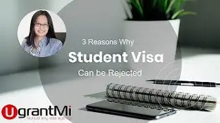 3 Reasons Why Student Visa Can be Rejected | Australian Student Visa