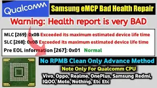 Qualcomm CPU (Samsung) eMMC Bad Health Repair | Even Institutes Hide This Trick