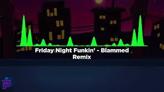 Friday Night Funkin'  - Blammed | REMIX