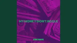My Money Don't Jiggle