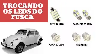 Trocando os Leds do Fusca