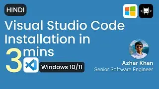 Install VS Code In 3 Minutes -  Windows - Step By Step Guide - Hindi