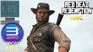 RPCS3 0.0.15 | Red Dead Redemption 4K UHD | PS3 Emulator Gameplay