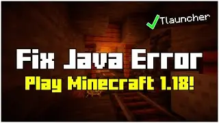 How To Fix Java Error in Tlauncher - Play Minecraft 1.18 in Tlauncher! (2021)