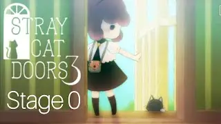 Stray Cat Doors 3: Stage 0 Game Walkthrough Guide