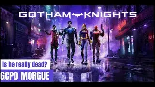 GOTHAM KNIGHTS - From the Belfry to the Morgue (4K60)