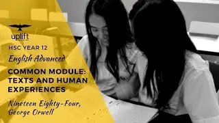 Year 12 English Advanced - Common Module - Texts and Human Experiences: Orwell