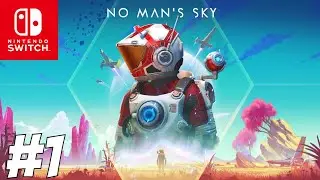 NO MANS SKY NINTENDO SWITCH PART 1