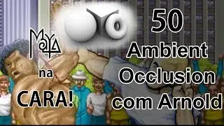 Ambient Occlusion com Arnold - MAYA na CARA #50