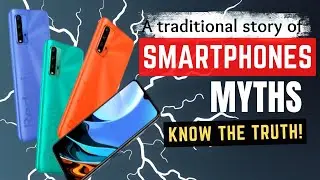Smartphone के बारे में आपको बताए गए सबसे बड़े झूठ | 5 Biggest Smartphone Myths | Facts
