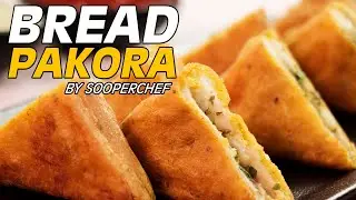 Bread Pakora Recipe By SooperChef | Iftar Recipes | Ramadan Recipes